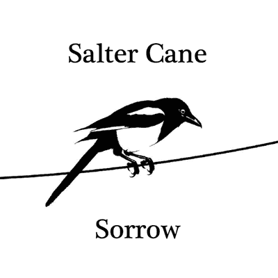 Salter Cane: Sorrow